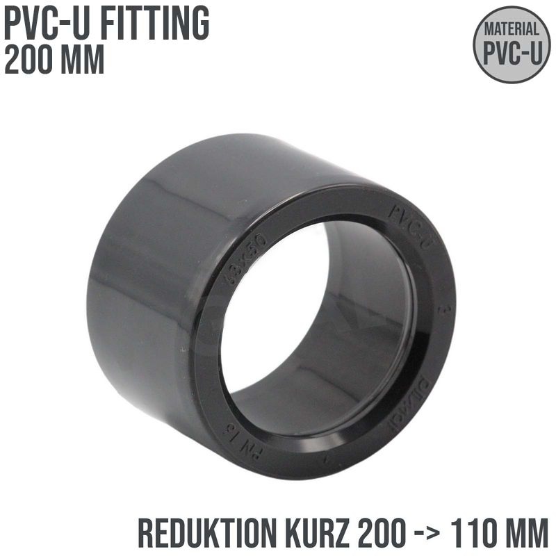 200 x 110 mm PVC Klebe Fitting Reduktion Reduzierer kurz Muffe Verbinder - PN 16 bar