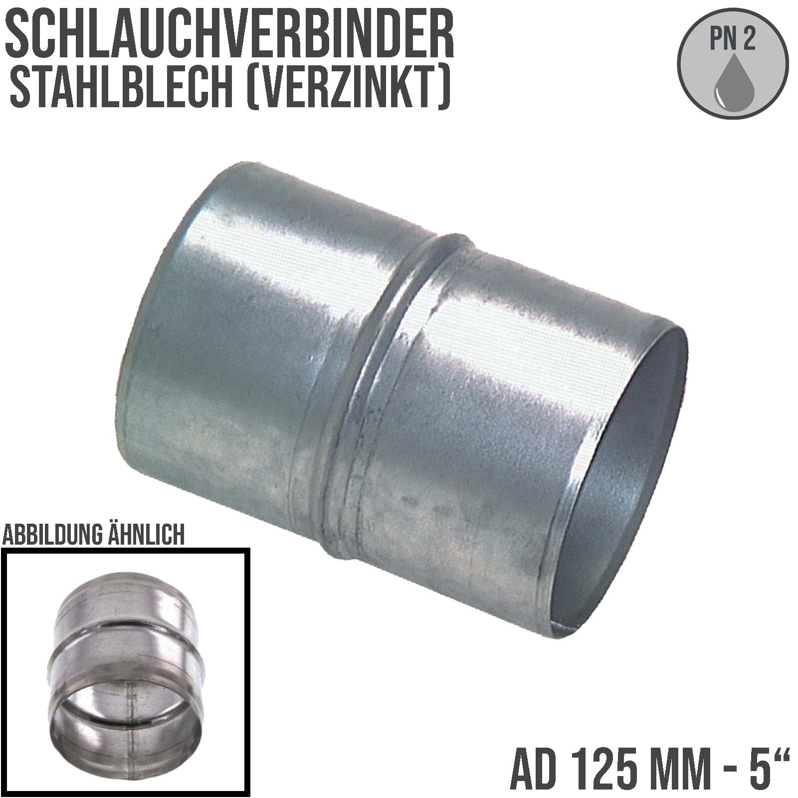 125 mm 5" Stahl Rohr Verbinder Kupplung Schlauch gerade verzinkt - PN 2 bar