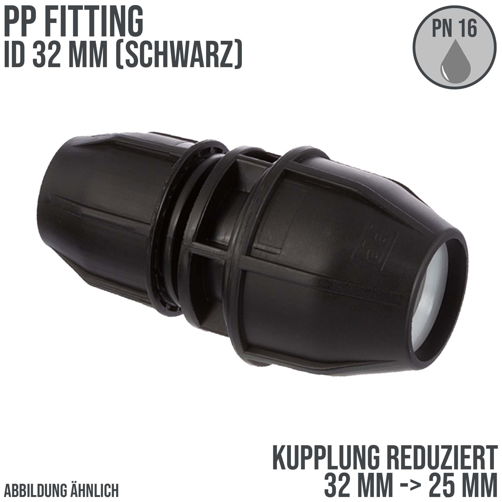 32 x 25 mm PE PP Fitting Klemm Verbinder reduziert Verschraubung Muffe Kupplung schwarz - PN 16 bar