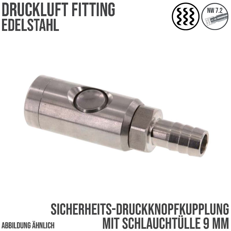 9 mm Druckluft Sicherheits Kupplung Edelstahl NW 7.2 Schlauch Tülle - PN 12 bar