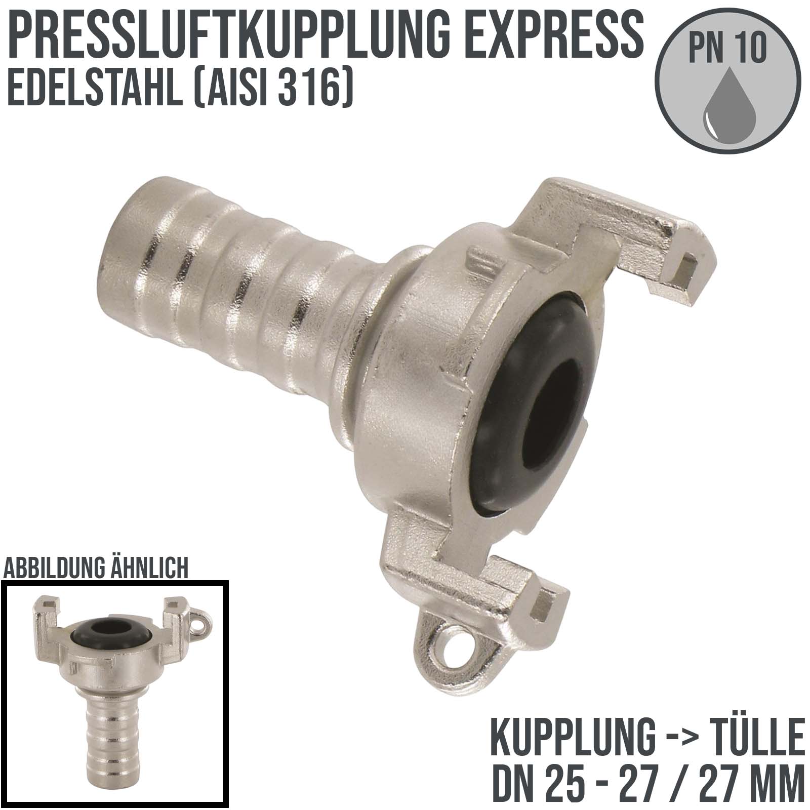 DN 25 - 27 Pressluft Klauen Kupplung Express Edelstahl AISI 316 Abstand 41 mm Schlauch Stutzen Tülle 27 mm - PN 10 bar