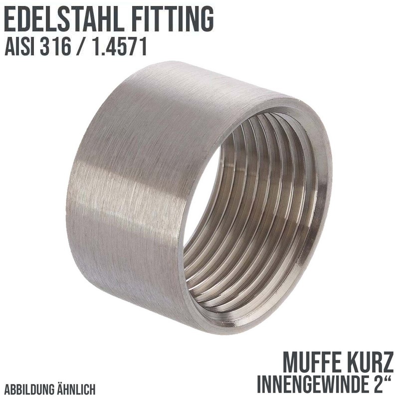 2" Edelstahl Fitting V4A AISI 316 Nr. 270A - Muffe kurz (27,5 mm) Innengewinde IG - PN 10 bar