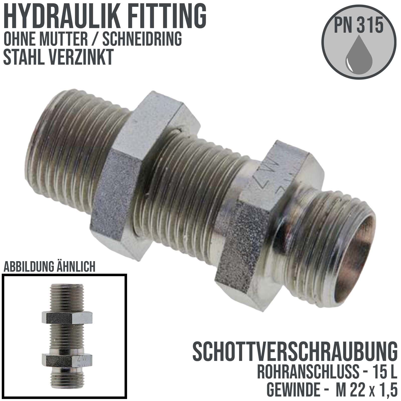 15 L Schneidring Schott Verschraubung M 22 x 1,5 AG ohne Mutter / Schneidring - PN 315 bar