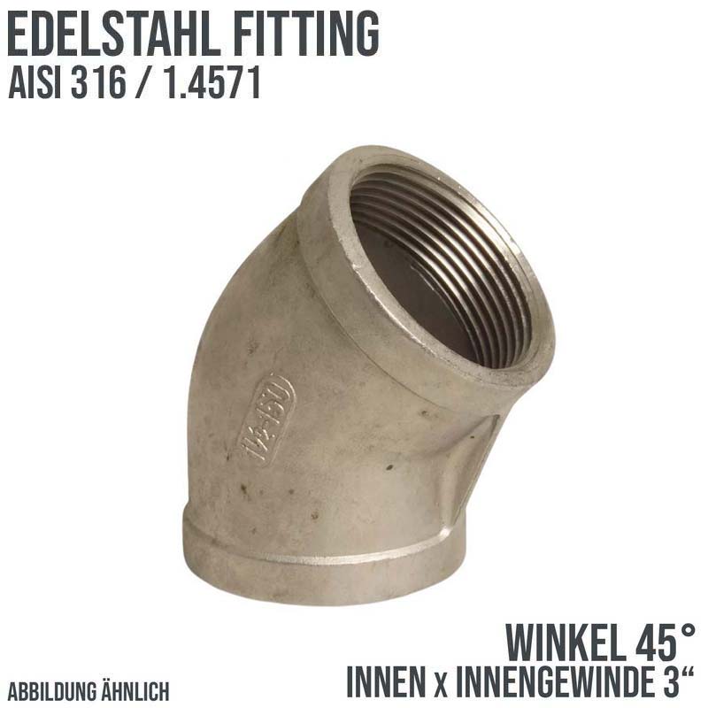 3" Edelstahl Fitting V4A AISI 316 Nr. 120 - Winkel 45° Innengewinde IG - PN 16 bar