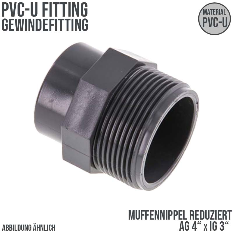 4" x 3" PVC Fitting Gewinde Muffennippel Außen x Innengewinde reduziert - PN 10 bar