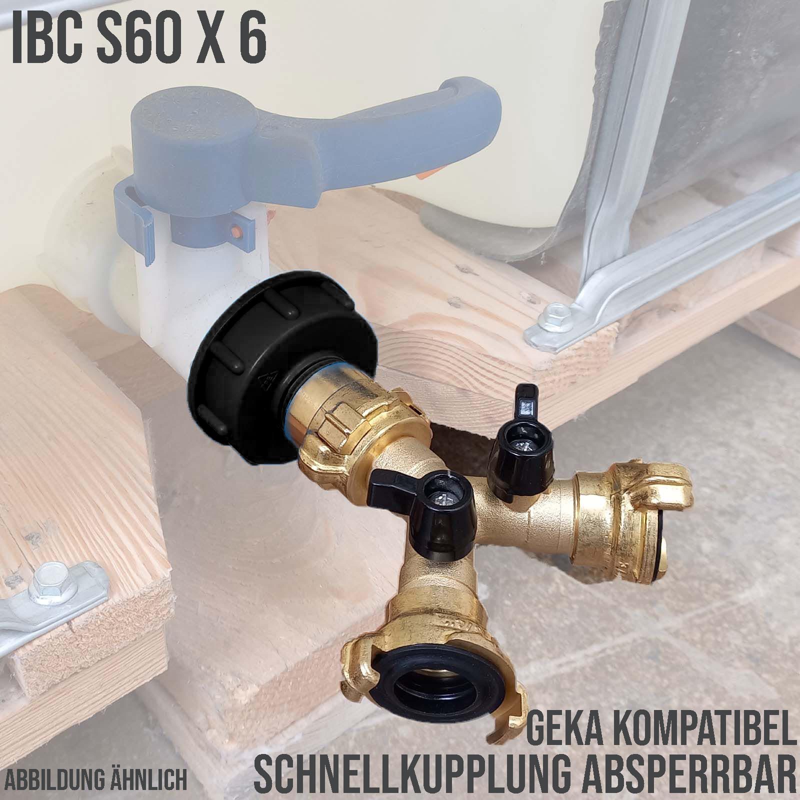 S60 x 6 IBC Adapter Y-Verteiler Schnellkupplung absperrbar Container Tank Zubehör (GEKA kompatibel)