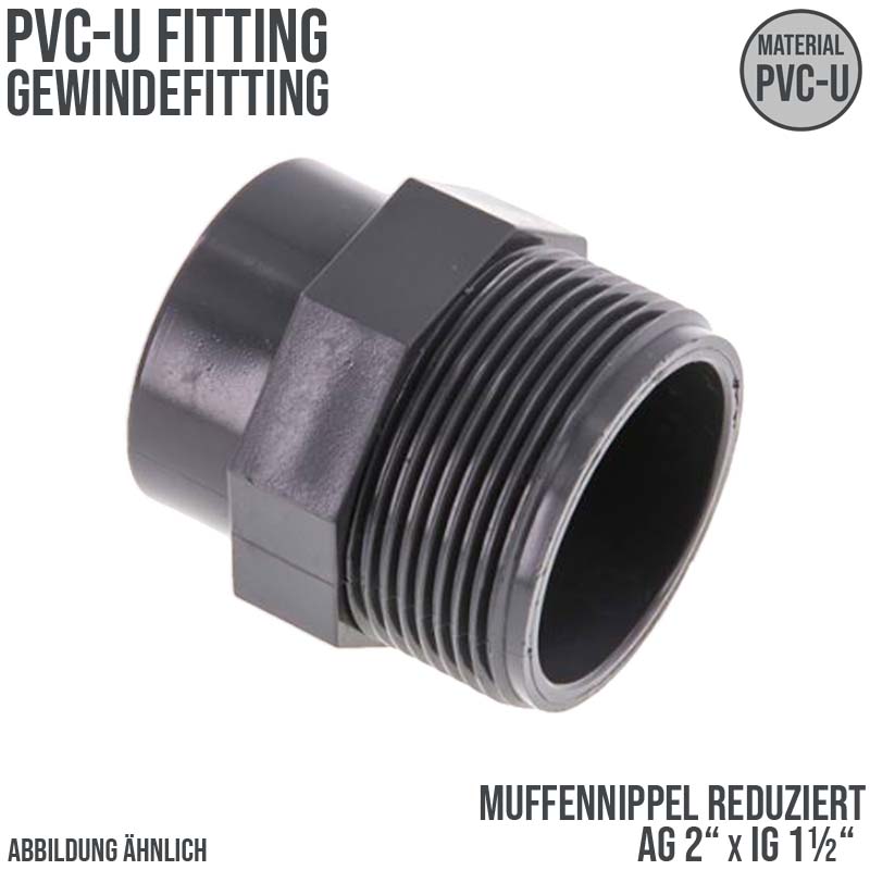 2" x 1 1/2" PVC Fitting Gewinde Muffennippel Außen x Innengewinde reduziert - PN 10 bar
