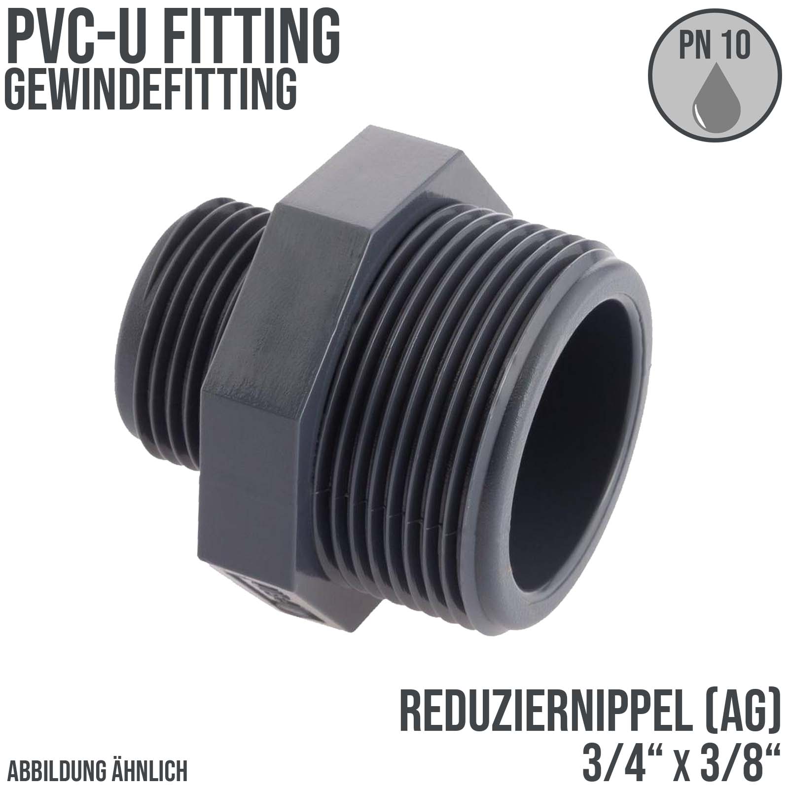 3/4 x 3/8" PVC Fitting Reduzier Nippel Außengewinde Verbinder - PN 10 bar