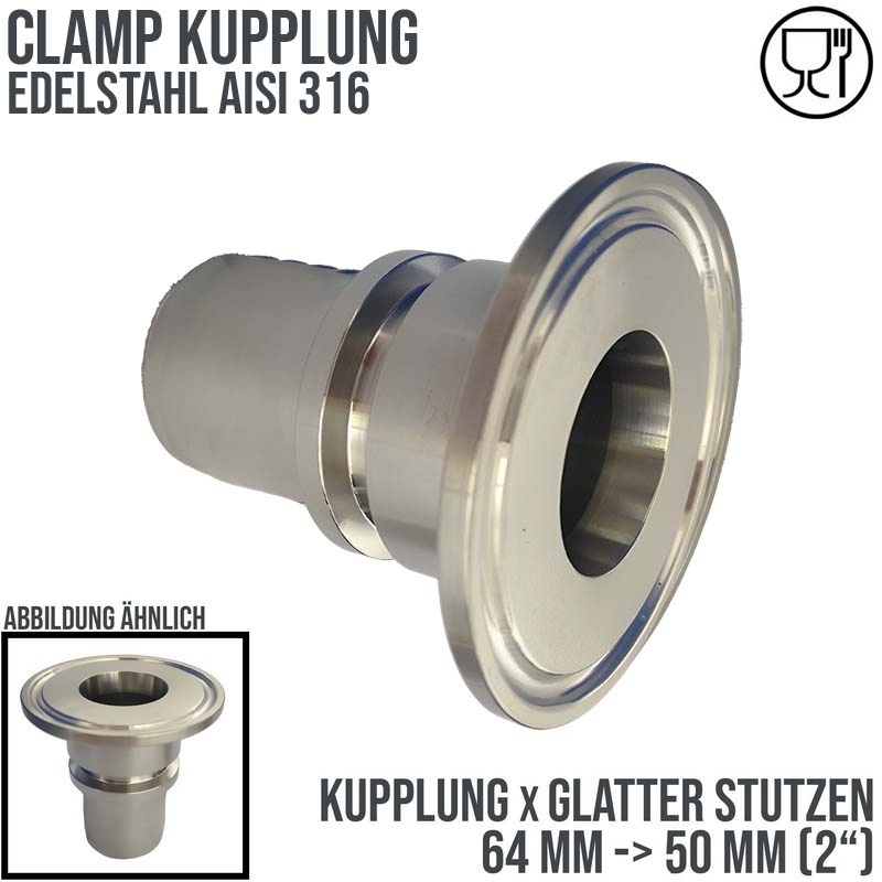 CLAMP Kupplung 64 mm Schlauch Stutzen Tülle glatt 50 mm 2" - PN 16 bar