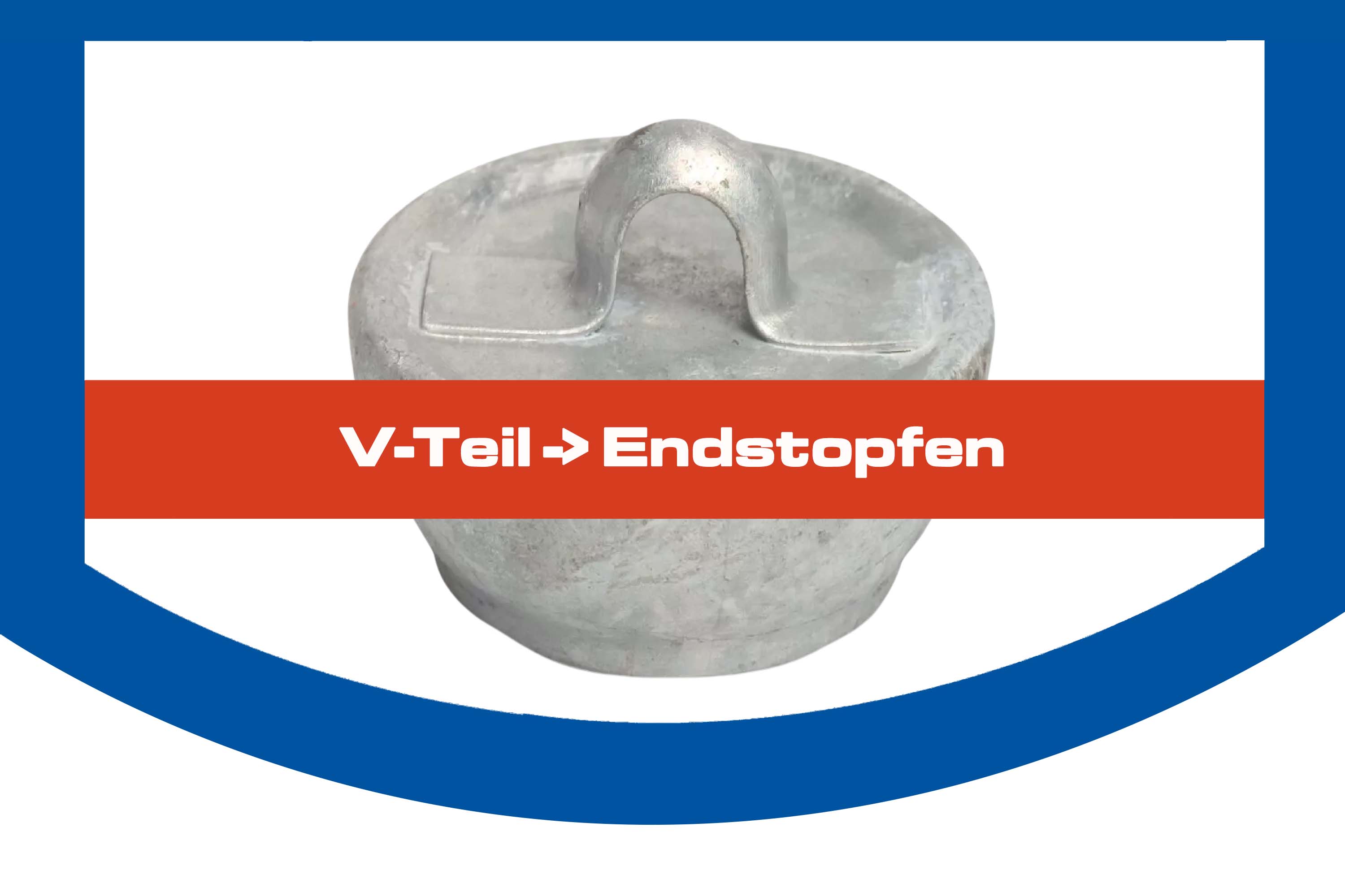 V-Teil - Endstopfen