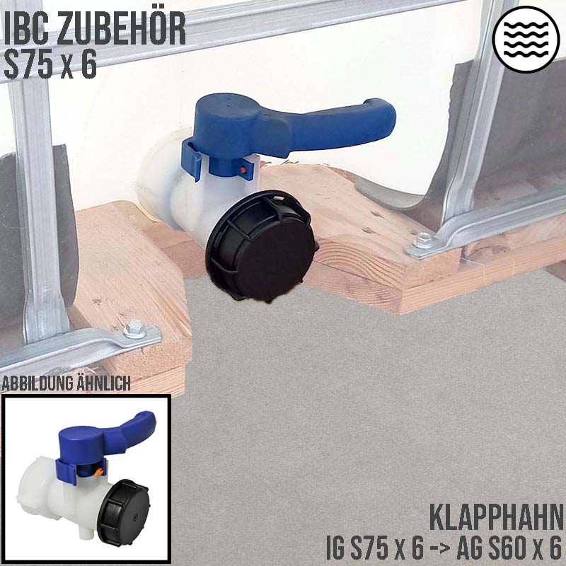 S75 x 6 IBC Auslauf Hahn Butterfly Klapp Container Tank Zubehör weiß PN 10 bar