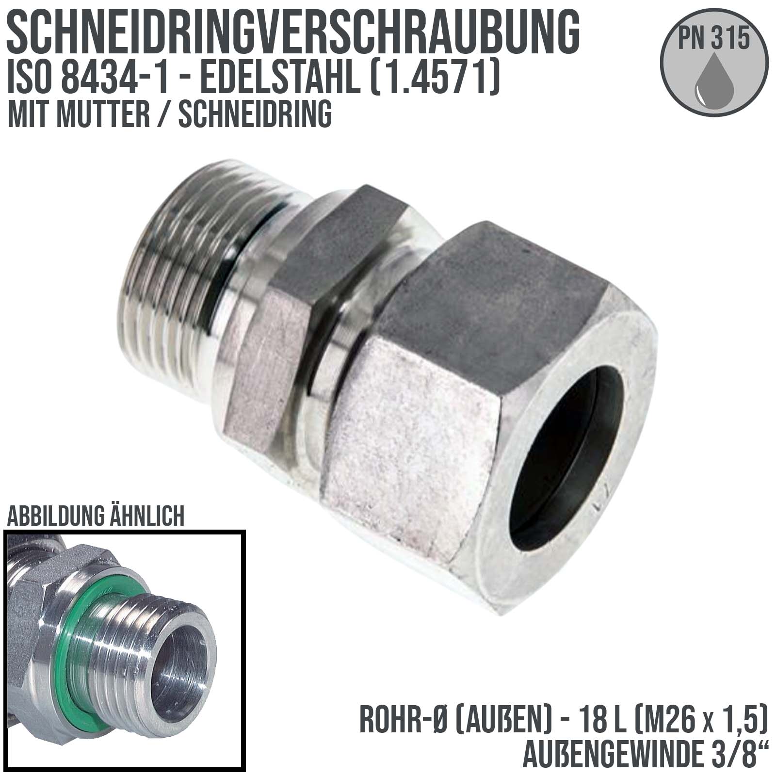 3/8" AG 18 L Schneidring Verschraubung Außengewinde M 26 x 1,5 Edelstahl V4A 1.4571 Elastomer Dichtung FKM - PN 315 bar