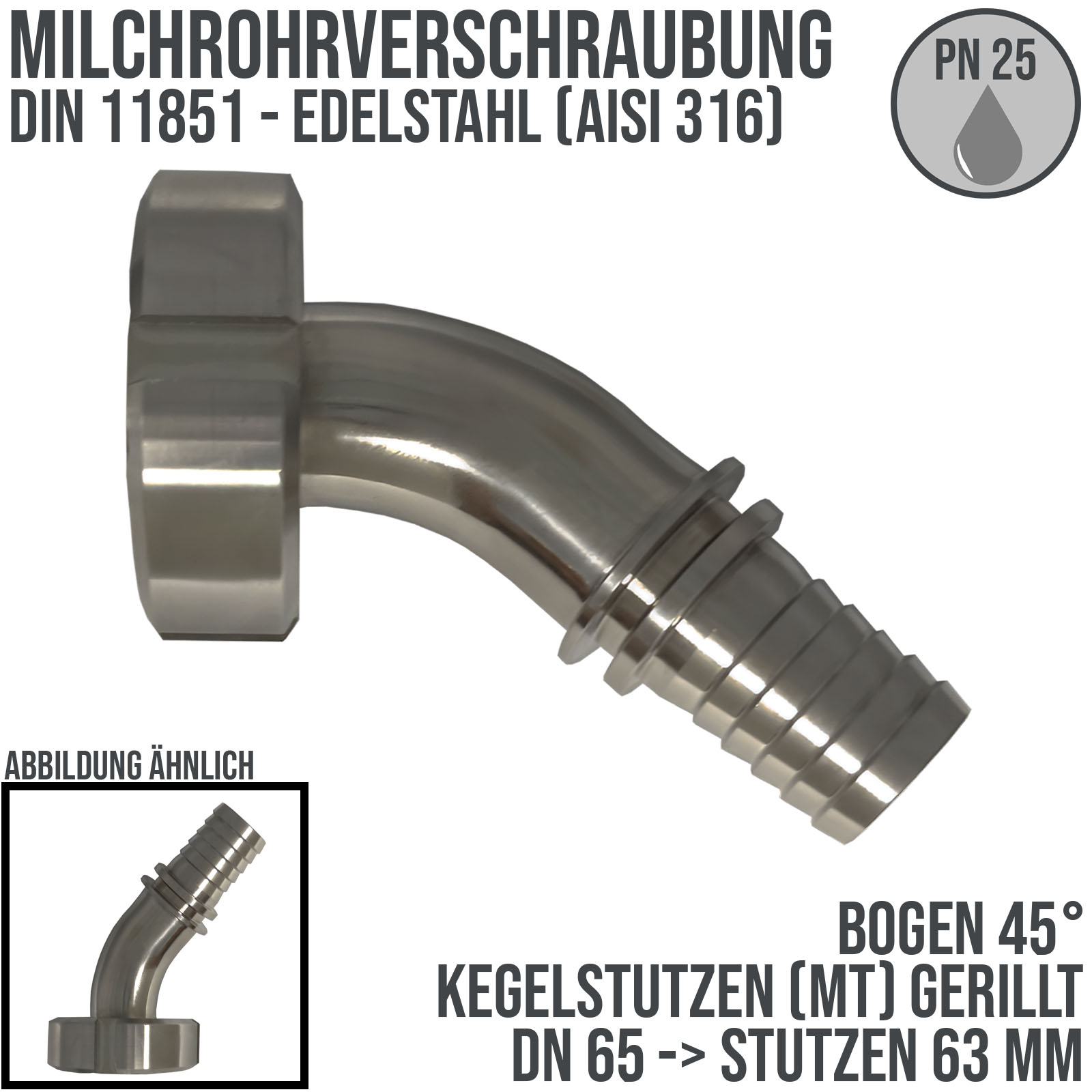DN 65 Milchrohr Verschraubung DIN 11851 Mutterteil 45° Bogen Kegel Stutzen Sicherungsbund - Stutzen gerillt 63 mm - PN 25 bar