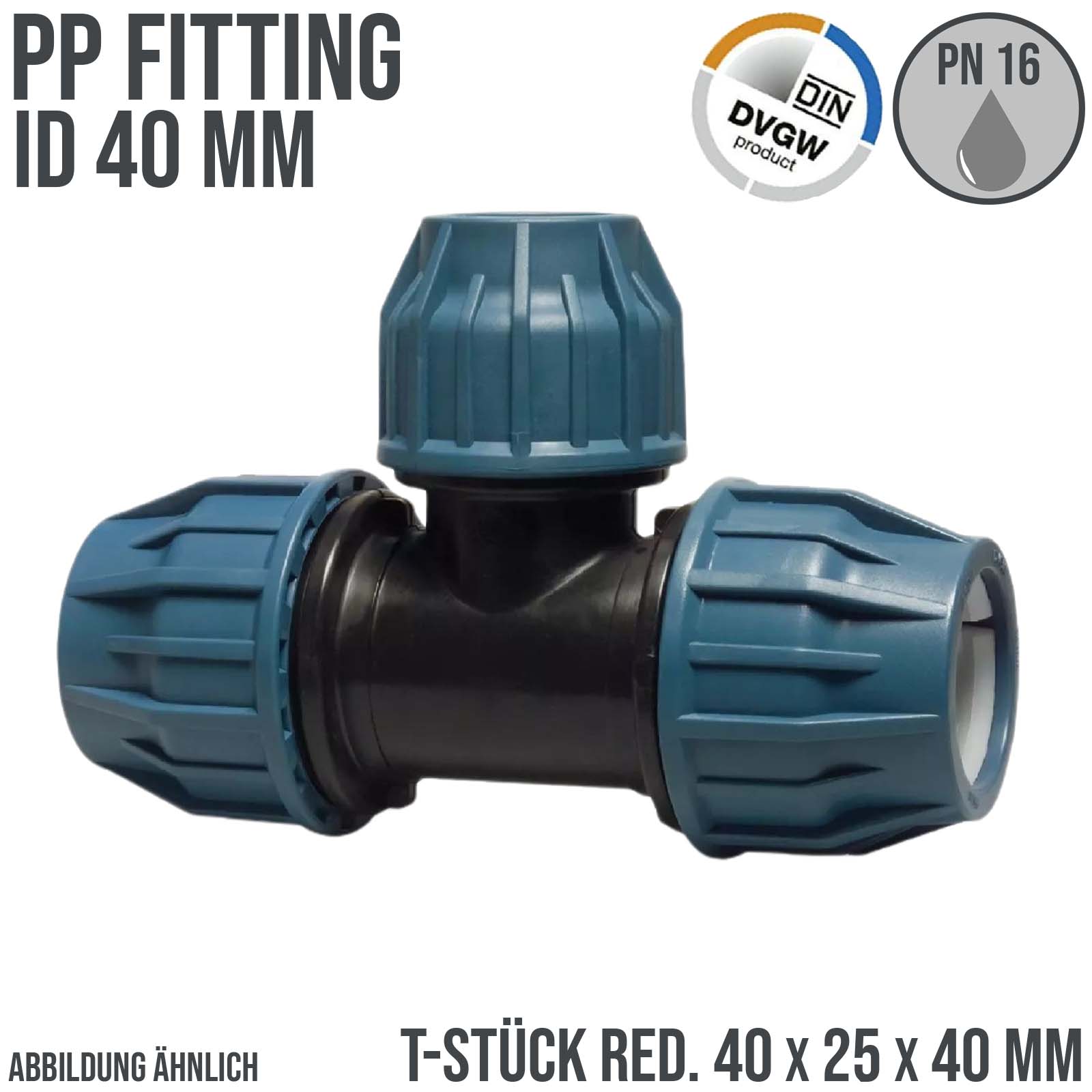 40 x 32 x 25 mm PE PP Fitting Klemm Verbinder Verschraubung Muffe reduziert T-Stück 90° DVGW - PN 16 bar