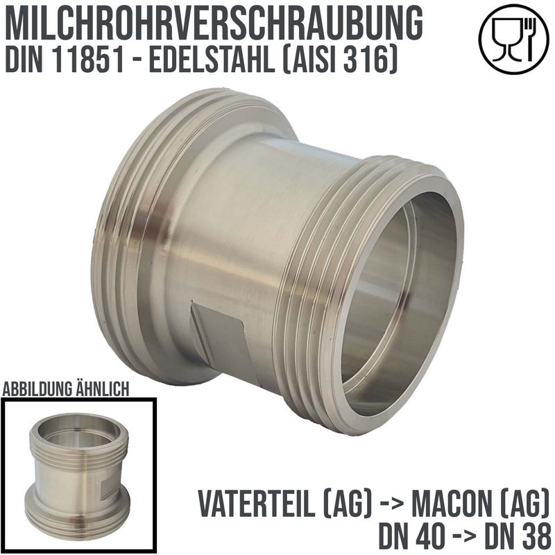 DN 40 Milchrohr Verschraubung DIN 11851 Übergang Adapter Vaterteil Außengewinde -> Macon Außengewinde DN 38- PN 25 bar