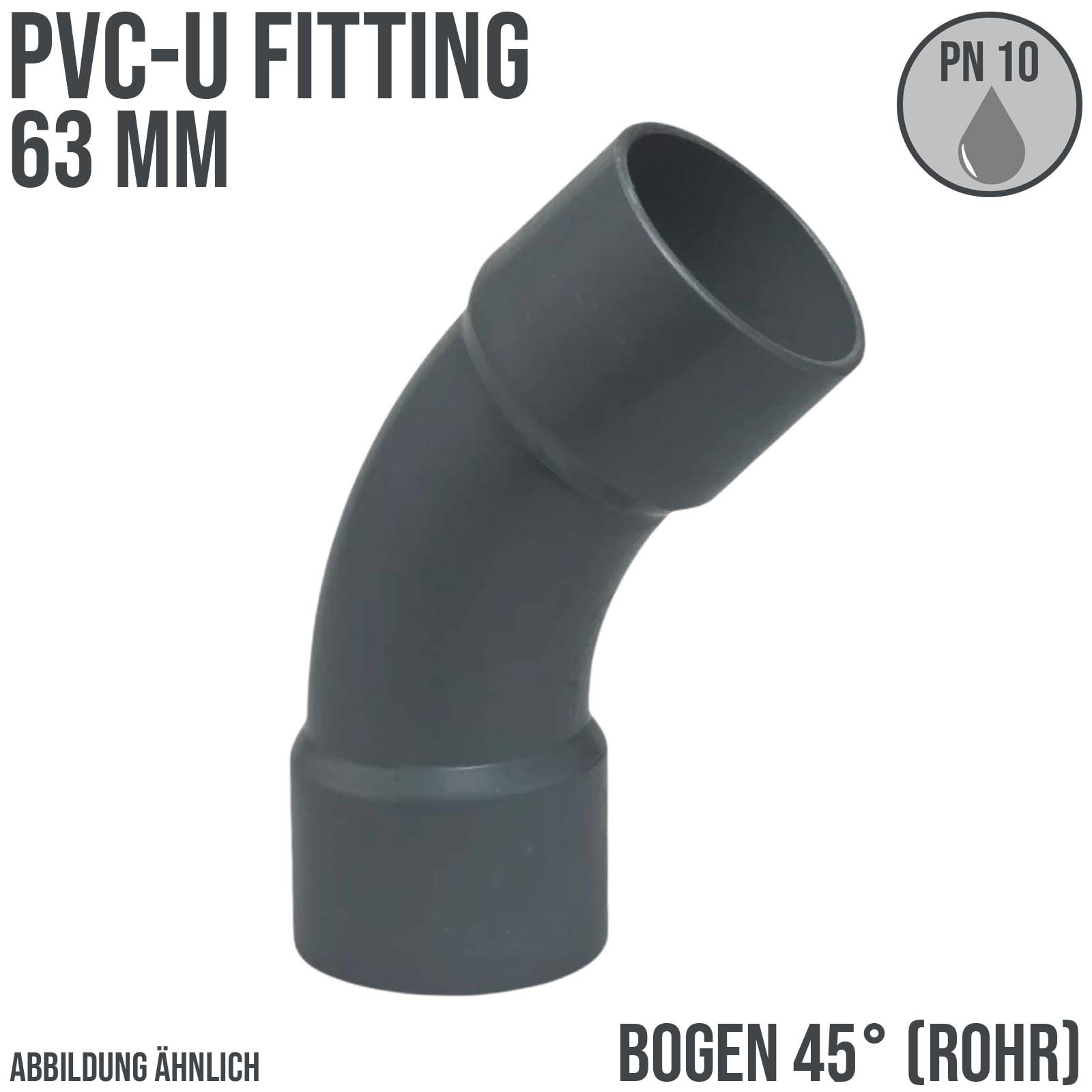63 mm PVC Klebe Fitting Bogen Winkel 45° (Rohr) Muffe Verbinder - PN 10 bar
