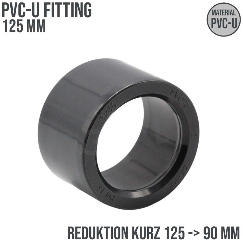125 x 90 mm PVC Klebe Fitting Reduktion Reduzierer kurz Muffe Verbinder - PN 16 bar