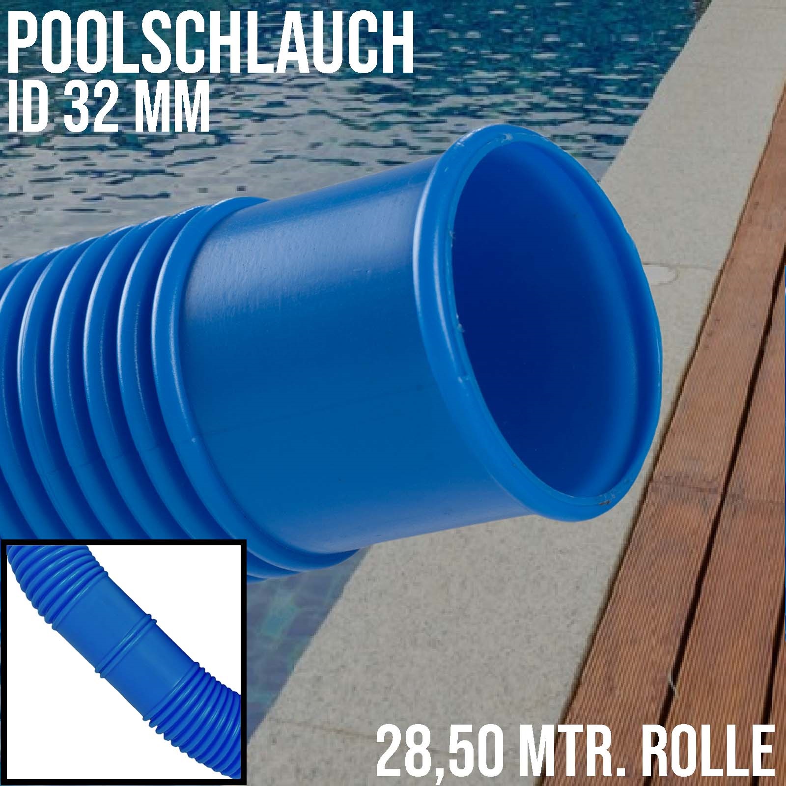 32 mm Schwimmbad Pool Solar Saug Ansaug Teich Schlauch blau - 28,5 m Rolle