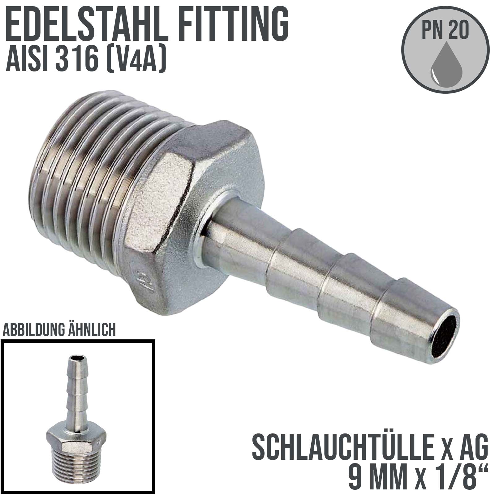 9 mm x 1/8" Zoll Schlauch Tülle Stutzen Außengewinde AG Nippel Edelstahl AISI 316 VA  Fitting - PN 20 bar