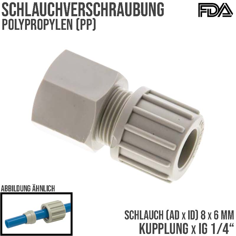 8 x 6 mm x 1/4" Kupplung Innengewinde PA PP Schlauch Verbinder FDA - PN 10 bar