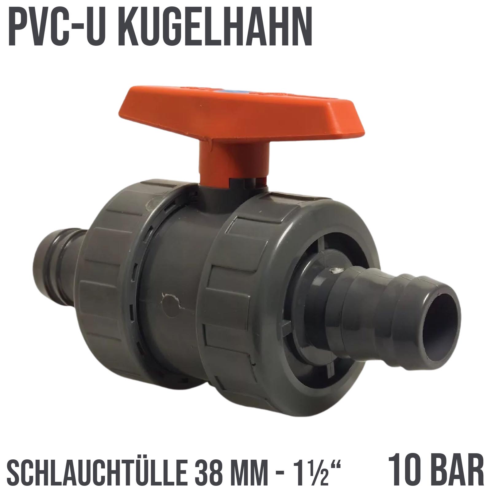 38 mm 1 1/2" PVC Kugel Absperr Hahn Ventil beidseitige Schlauchtülle Fitting PN 10 bar - roter Griff