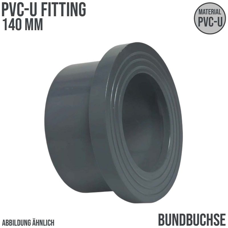 140 mm PVC Klebe Fitting Bund Buchse Muffe Verbinder - PN 16 bar