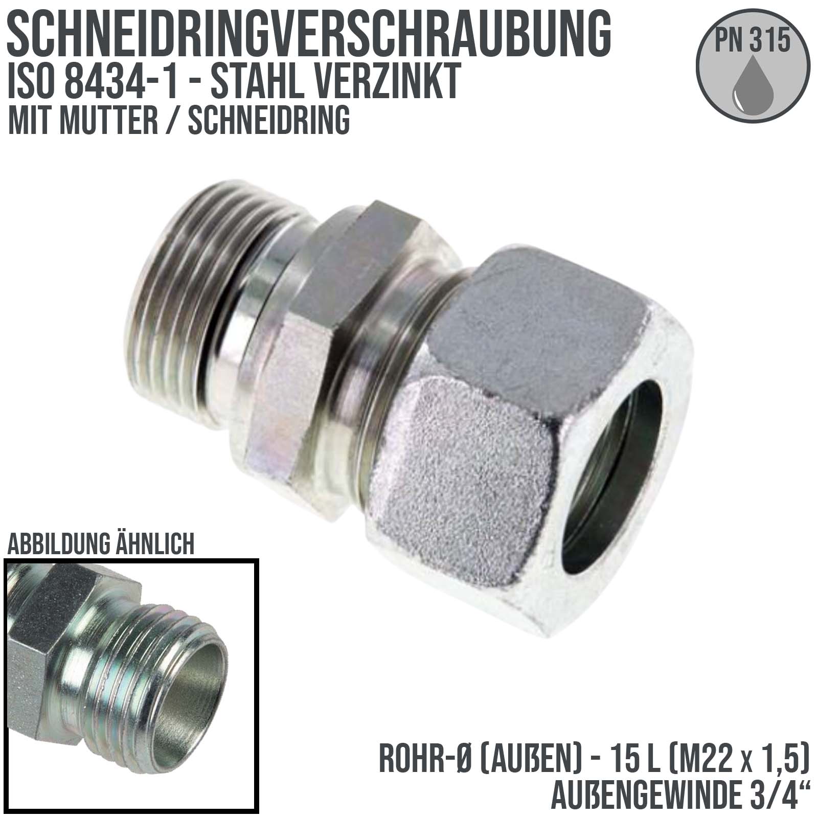 3/4" AG 15 L Schneidring Verschraubung Außengewinde M 22 x 1,5 Stahl verzinkt - PN 315 bar