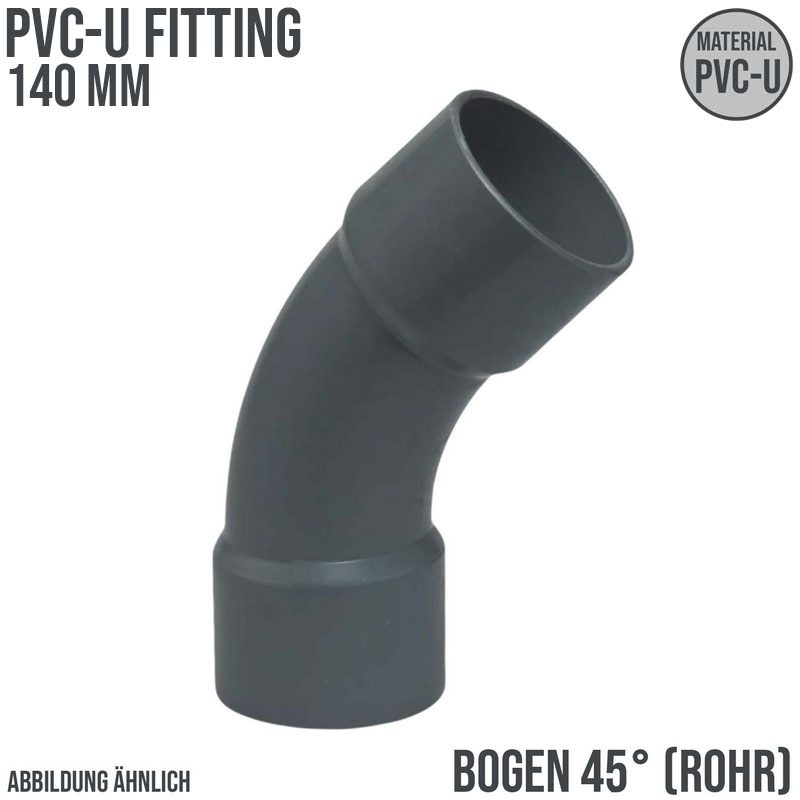 140 mm PVC Klebe Fitting Bogen Winkel 45° (Rohr) Muffe Verbinder - PN 10 bar