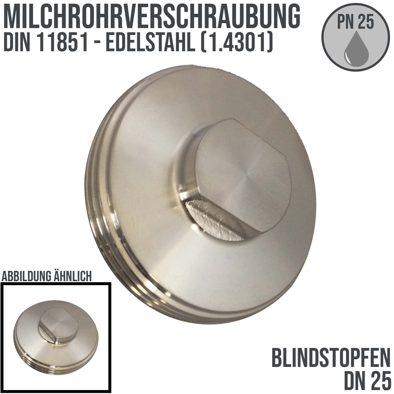 DN 25 Milchrohr Verschraubung DIN 11851 Stopfen Verschluss Außengewinde AG - PN 25 bar