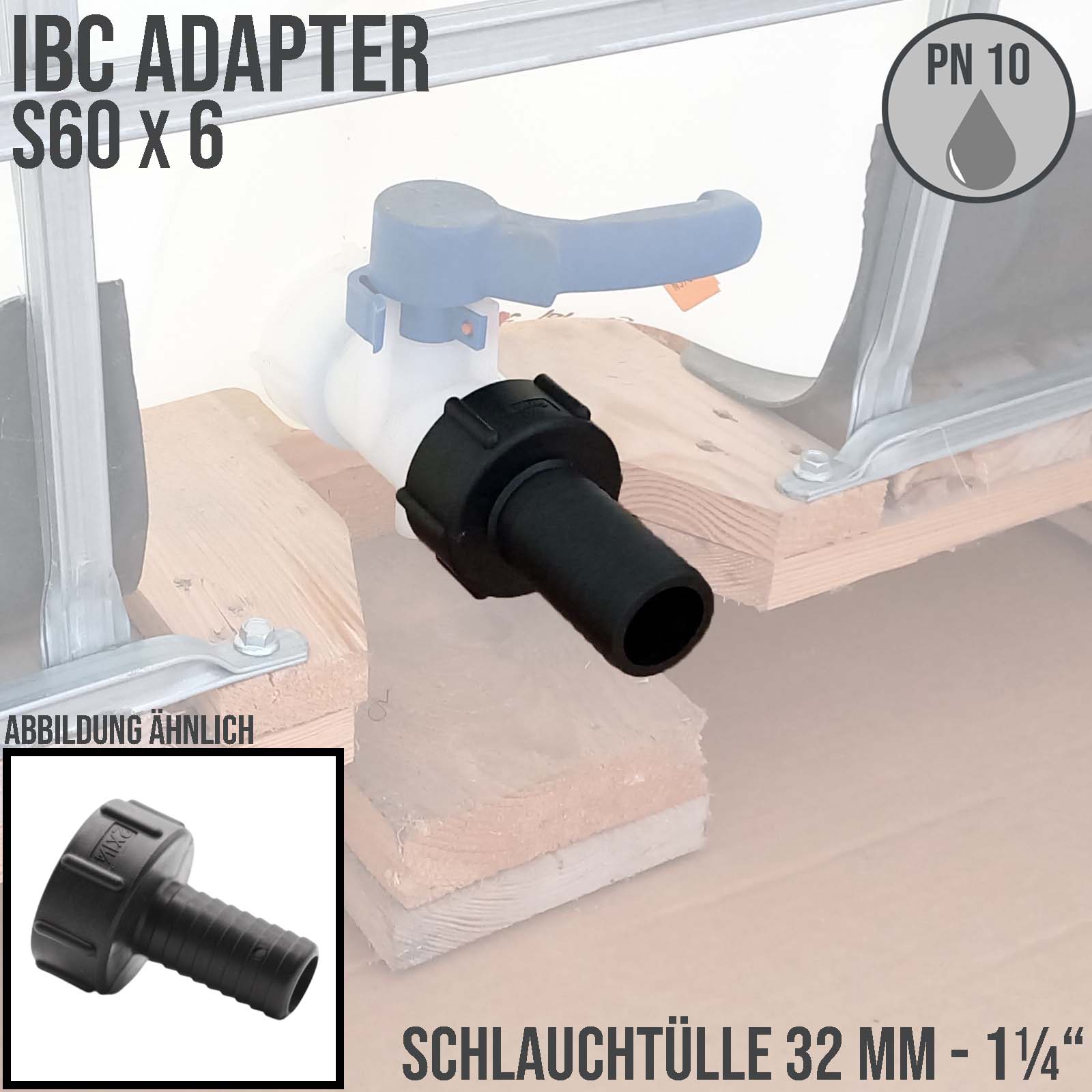 S60 x 6 IBC Adapter Tülle Stutzen 1 1/2" (38 mm) Container Fass Tank Zubehör PN 10 bar