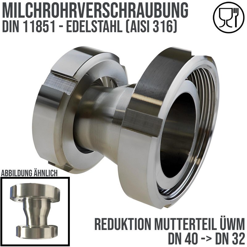 DN 40 -> DN 32 Milchrohr Verschraubung DIN 11851 Mutterteil Kegel Stutzen ÜWM - PN 25 bar