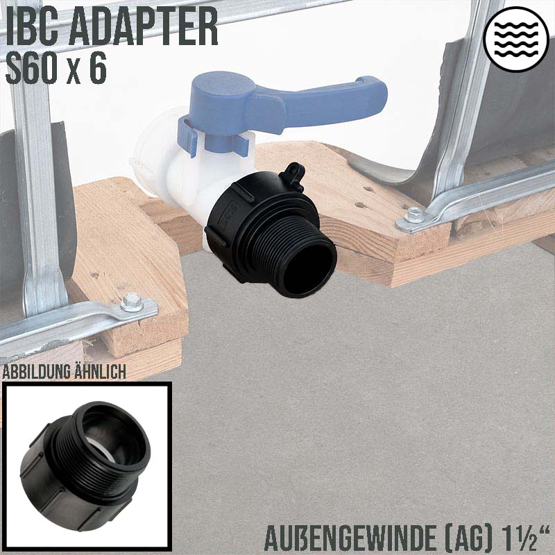 S60 x 6 IBC Adapter mit Außengewinde AG 1 1/2" Container Fass Tank Zubehör PN10 bar