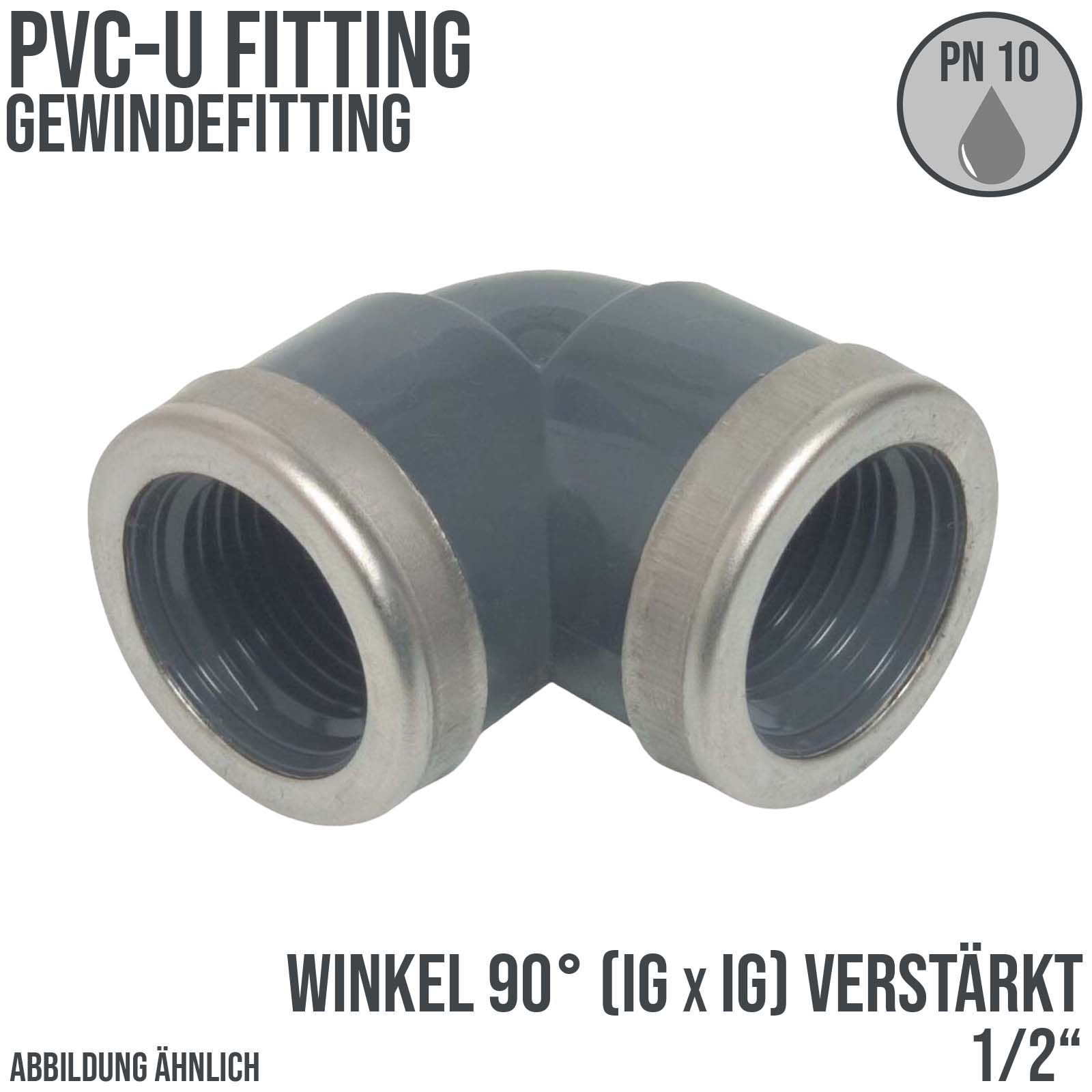 1/2" PVC Fitting Winkel 90° 2-fach Innen Gewinde verstärkt Verbinder - PN 10 bar
