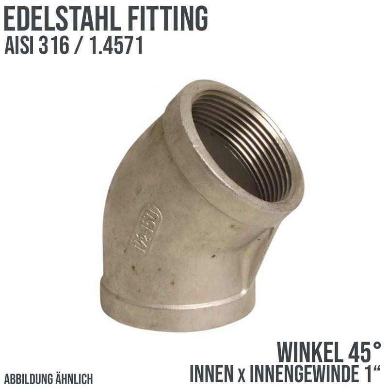 1" Edelstahl Fitting V4A AISI 316 Nr. 120 - Winkel 45° Innengewinde IG - PN 16 bar