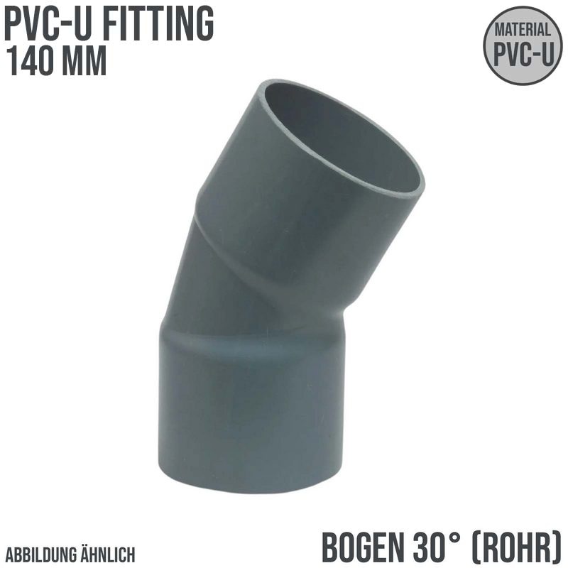 140 mm PVC Klebe Fitting Bogen Winkel 30° (Rohr) Muffe Verbinder - PN 10 bar