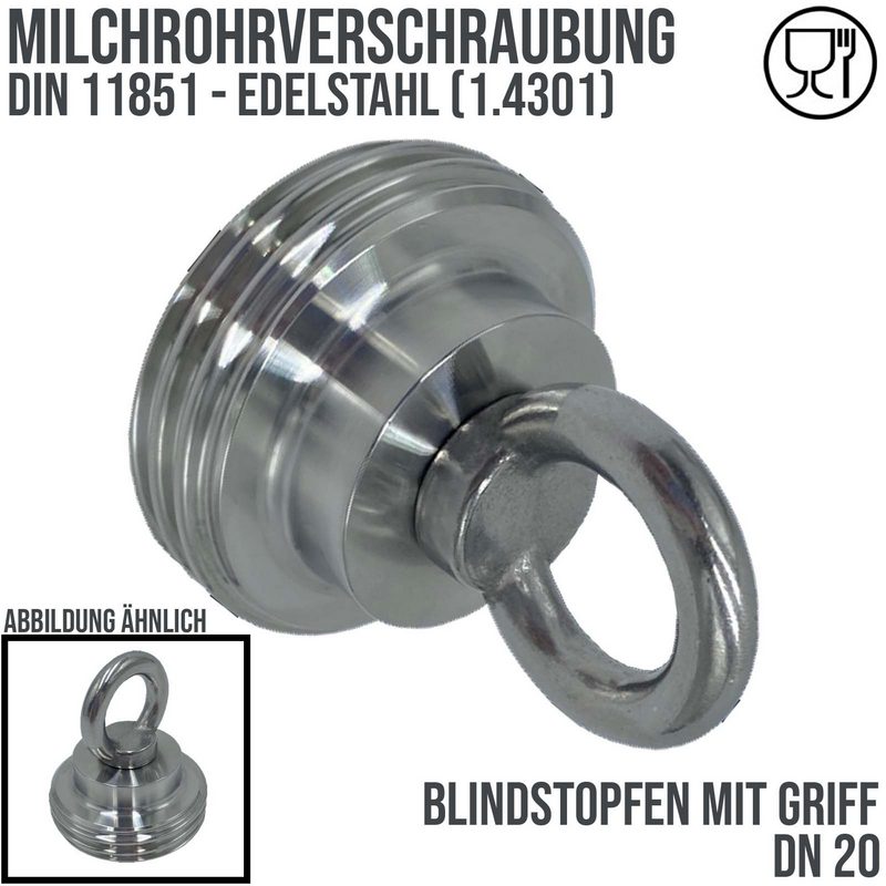 DN 20 Milchrohr Verschraubung DIN 11851 Stopfen Verschluss mit Griff Außengewinde AG - PN 25 bar