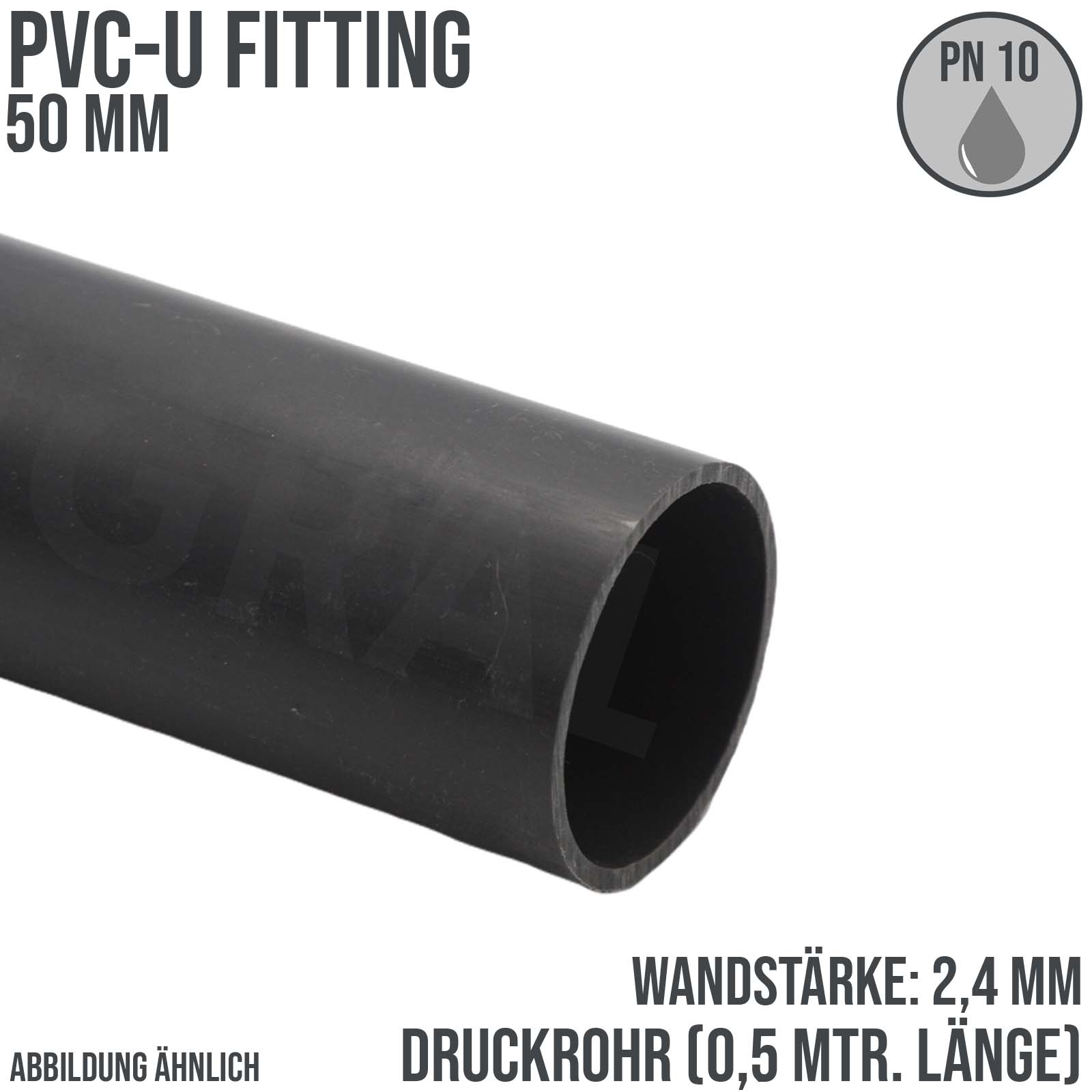 50 x 2,4 mm PVC Klebe Fitting Druck Kunststoff Rohr grau - 0,5 m Fixlänge - PN 10 bar