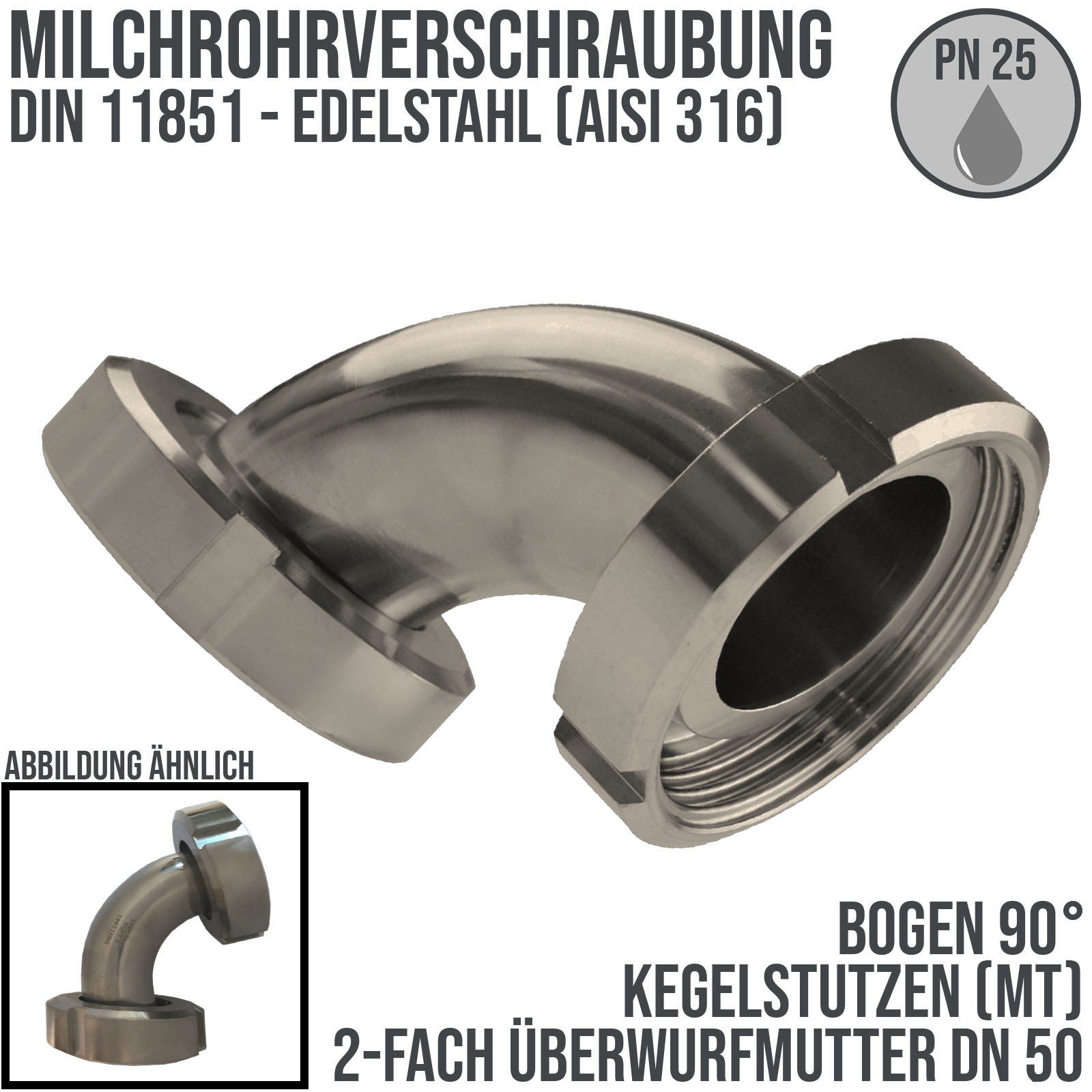 DN 50 Milchrohr Verschraubung DIN 11851 Mutterteil Kegel Stutzen 90° Bogen Innen x Innengewinde - PN 25 bar