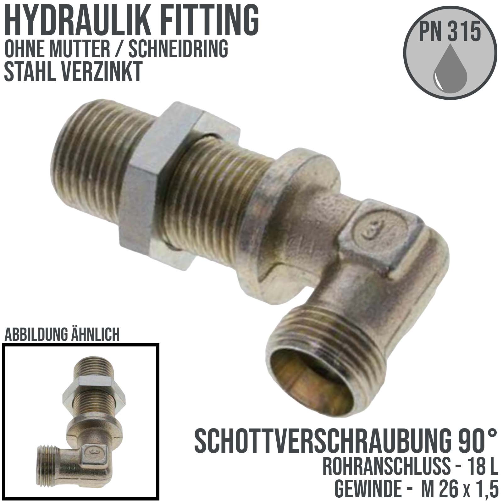 18 L Schneidring Verschraubung Winkel 90° Schott Verschraubung (M 26 x1,5) AG ohne Mutter / Schneidring - PN 315 bar