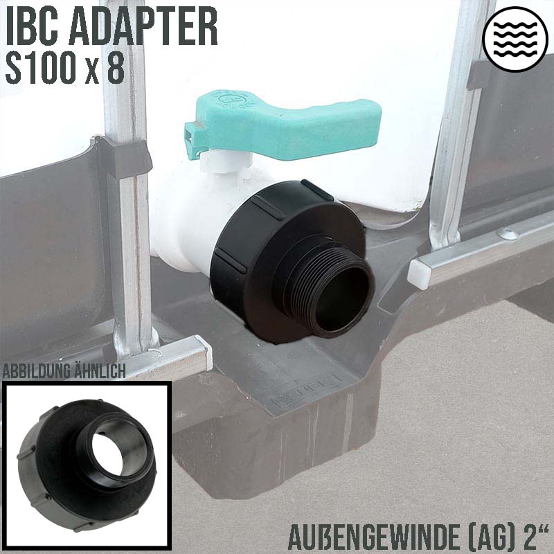 S100 x 8 IBC Adapter mit Außengewinde AG 2" Container Fass Tank Zubehör PN 10 bar