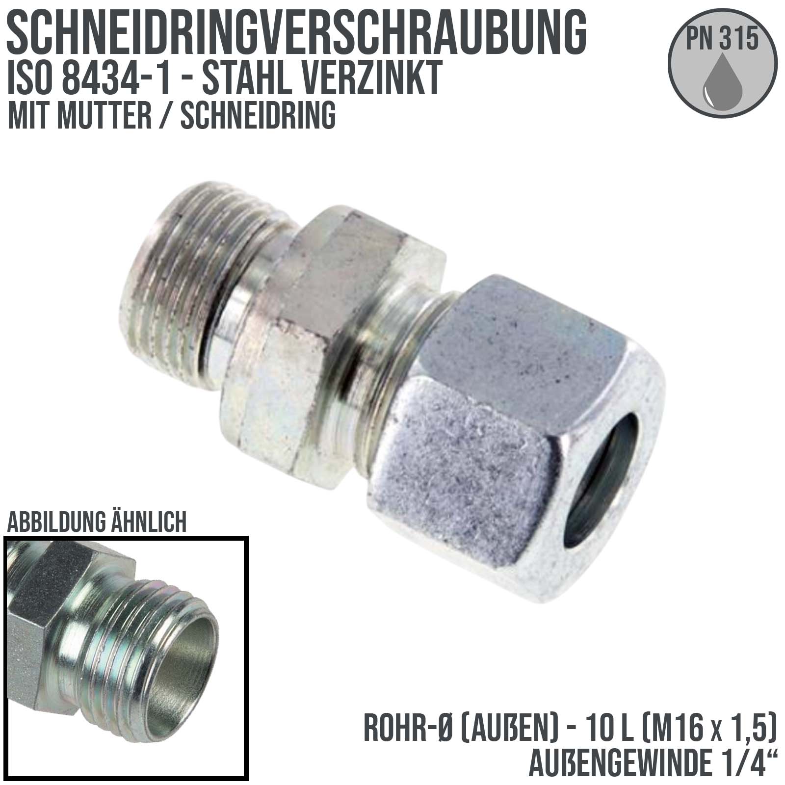 1/4" AG 10 L Schneidring Verschraubung Außengewinde M 16 x 1,5 Stahl verzinkt - PN 315 bar