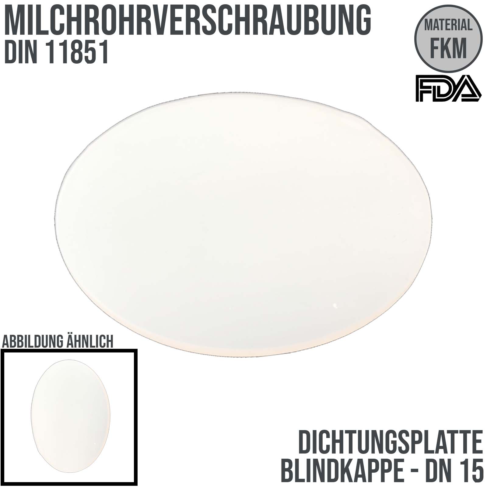 DN 15 Milchrohr DIN 11851 Dichtung Bild Platte Kappe Mutter FKM FDA weiss