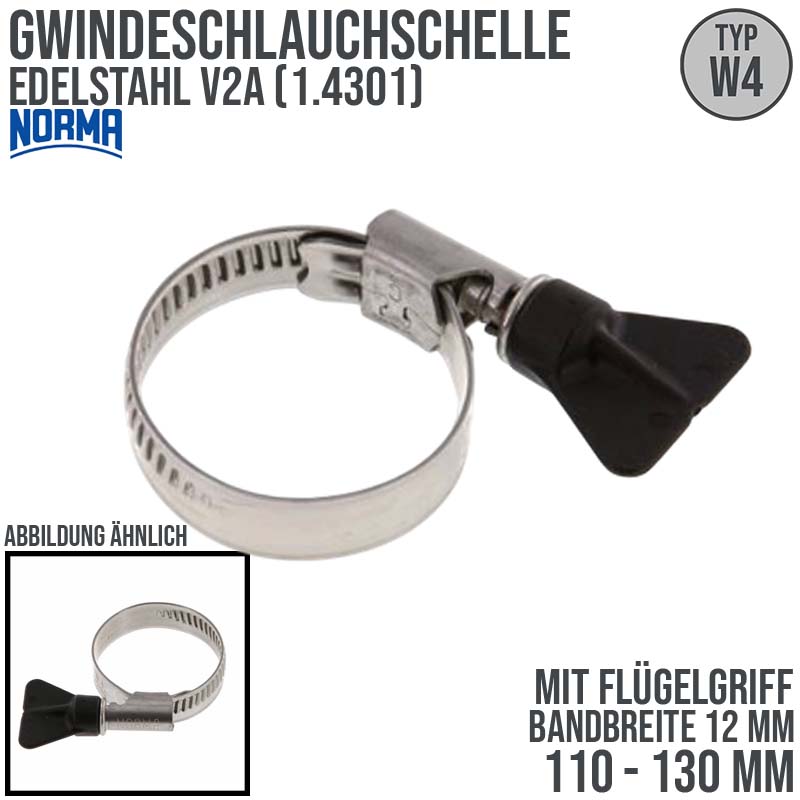 110 - 130 mm NORMA Schlauch Gewinde Rohr Schelle W4 Edelstahl 1.4301 Flügelgriff - Band 12 mm