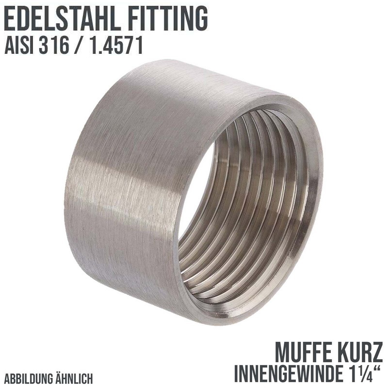 1 1/4" Edelstahl Fitting V4A AISI 316 Nr. 270A - Muffe kurz (21,5 mm) Innengewinde IG - PN 10 bar