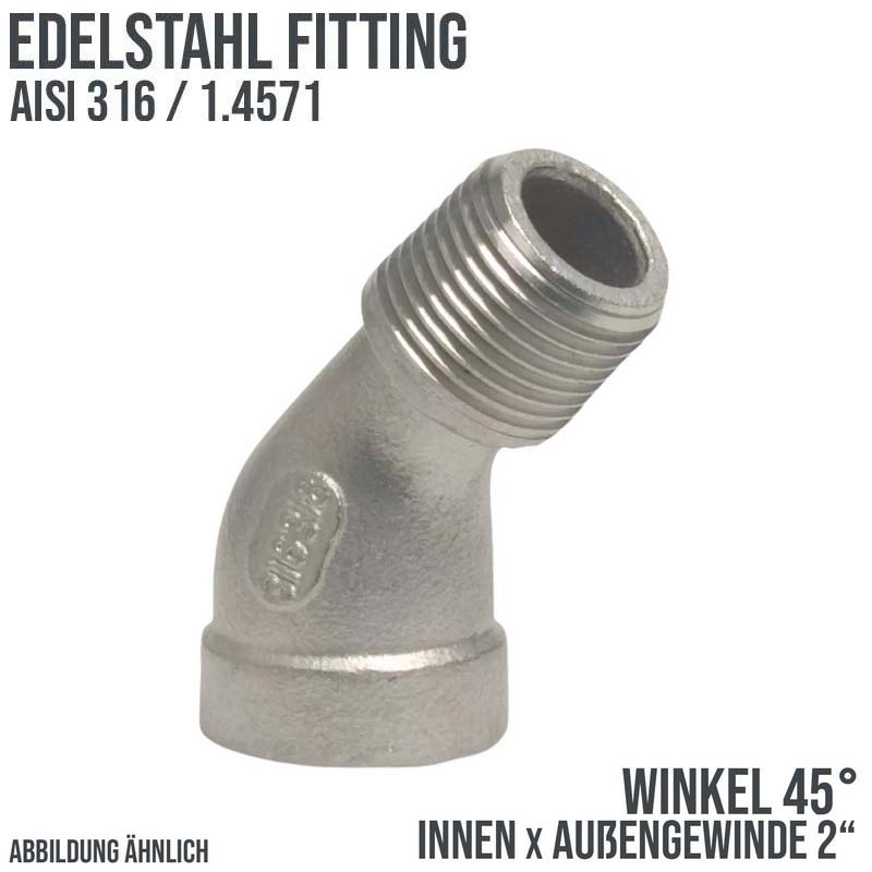 2" Edelstahl Fitting V4A AISI 316 Nr. 121 - Winkel 45° Innen x Außengewinde IG x AG - PN 10 bar