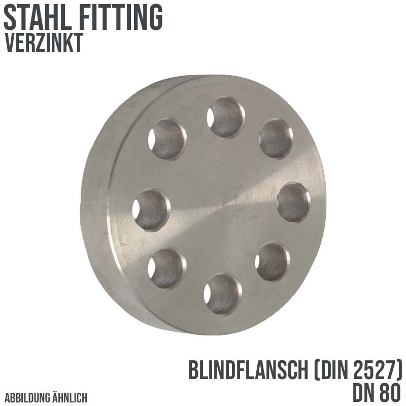 DN 80 Blind Flansch Stumpfschweißung Stahl verzinkt DIN 2527 - PN 16 bar