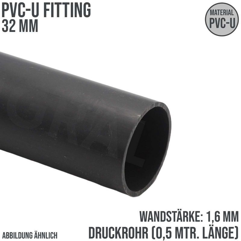 32 x 1,6 mm PVC Klebe Fitting Druck Kunststoff Rohr grau - 0,5 m Fixlänge - PN 10 bar