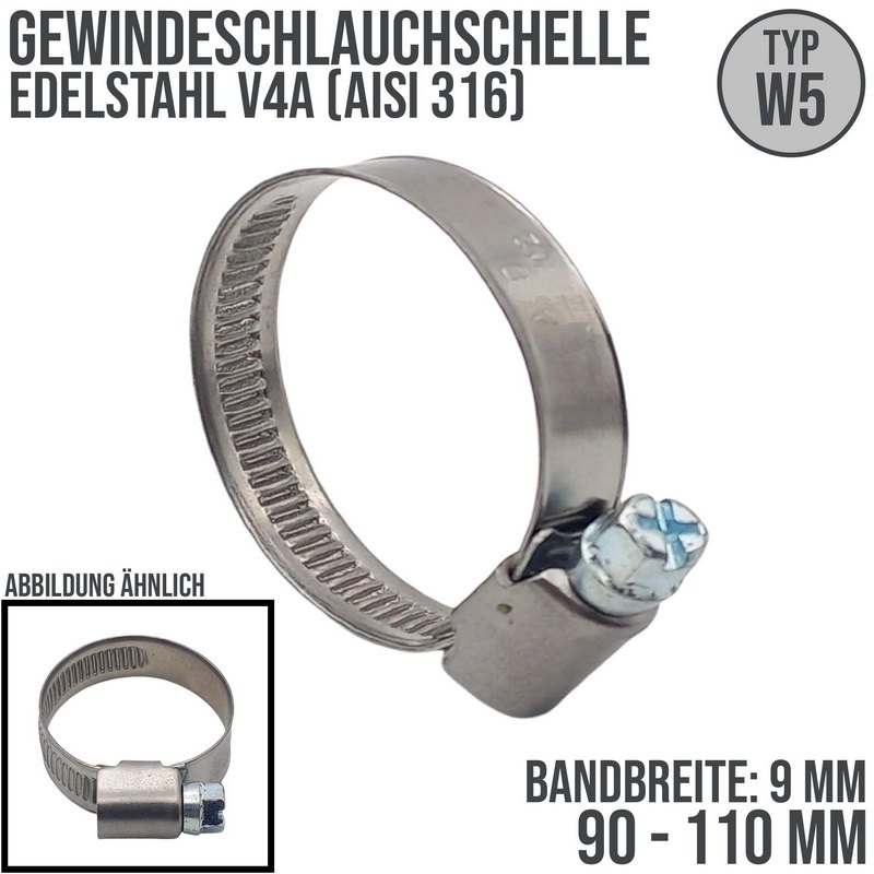 90 - 110 mm Schlauchschelle W5 Edelstahl AISI 316 Rohr Gewinde Schelle (Band 9 mm)
