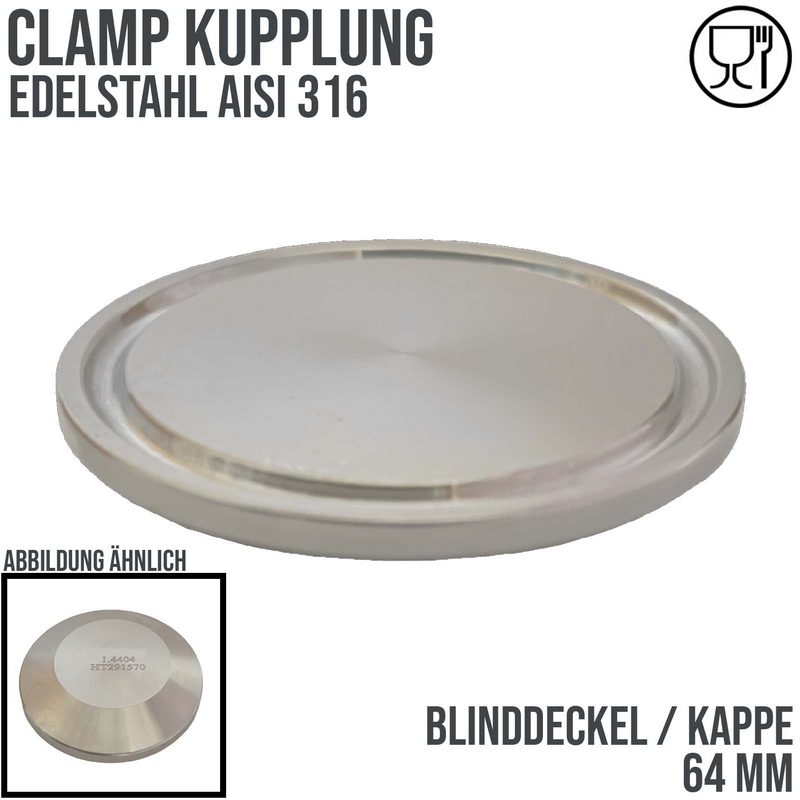 64 mm CLAMP Blind Kappe Deckel DIN 32676 Teller Flansch Kupplung - PN 16 bar