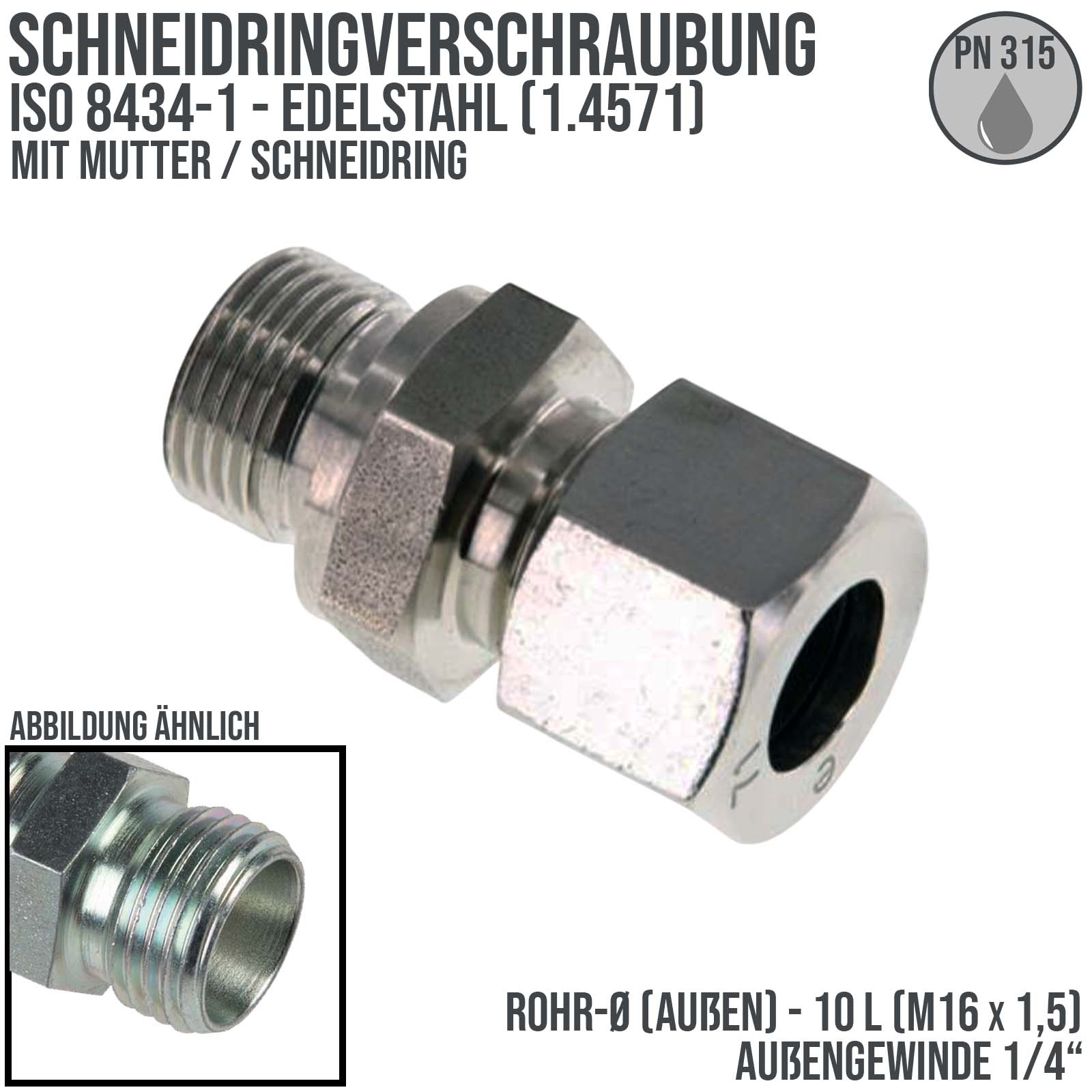 1/4" AG 10 L Schneidring Verschraubung Außengewinde M 16 x 1,5 Edelstahl V4A 1.4571 - PN 315 bar